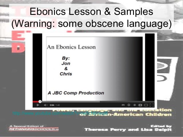 Ebonics lesson